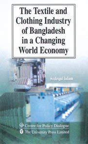 The Textile and Clothing Industry of Bangladesh (2001)